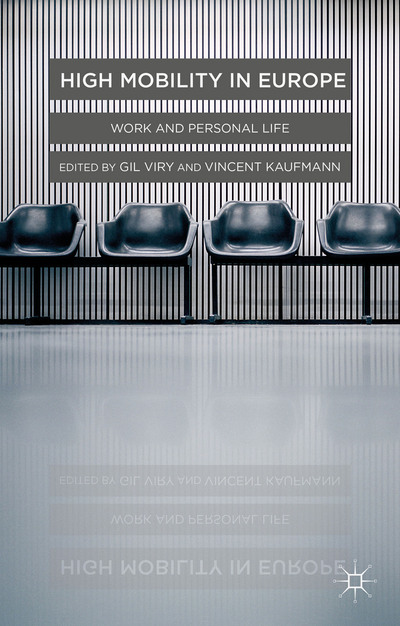High Mobility in Europe. Edited by Gil Viry and Vincent Kaufmann